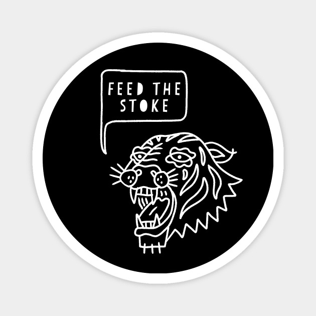 Feed The Stoke Tiger Magnet by Feedthestoke